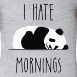 I Hate Mornings