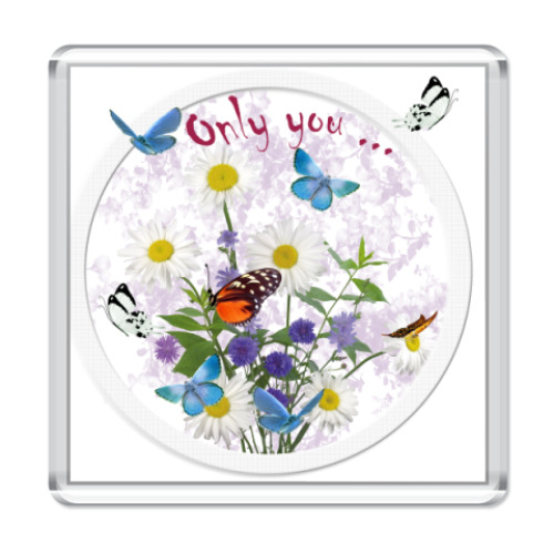 Магнит с принтом  Только ты