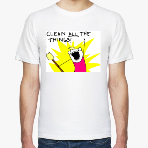Футболка с принтом Clean All The Things!