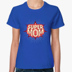 Супер мама