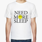 Need more sleep