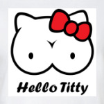 HELLO TITTY