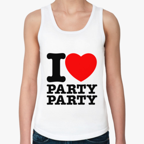 Женская майка с принтом  I Love PARTY