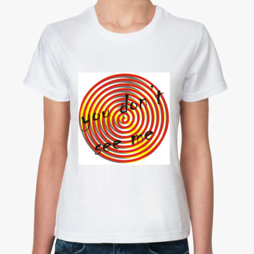 Классическая футболка с принтом you don't see me