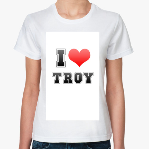 Классическая футболка с принтом I love Troy