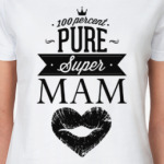 Супер Мама!