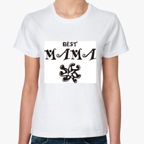 Классическая футболка с принтом best mama