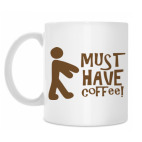 Классическая кружка Must have coffee