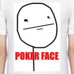 Poker face