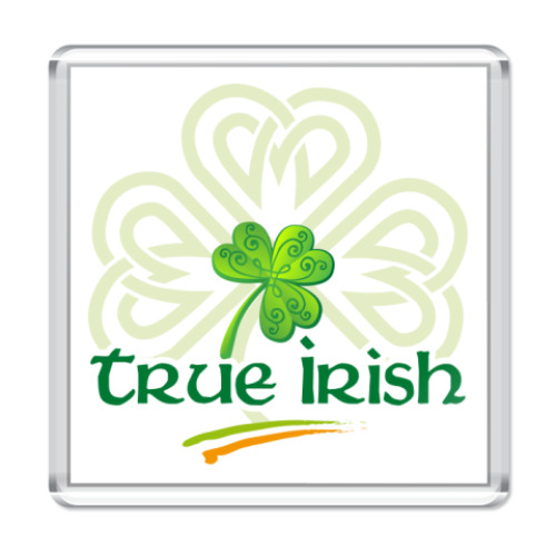 Магнит с принтом True Irish