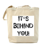 Холщовая сумка шоппер  Behind you!