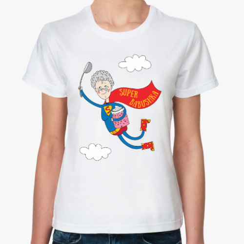 Классическая футболка с принтом Супер - бабушка!