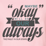 THE FAULT IN OUR STARS