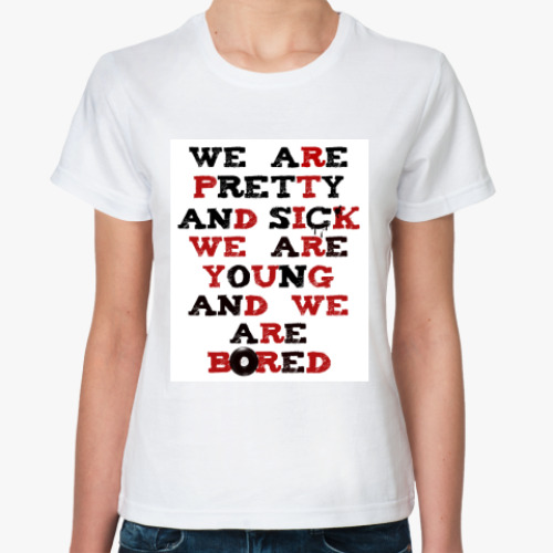 Классическая футболка с принтом  Go Insane!