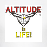 Altitude is life!