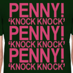  'Penny!'