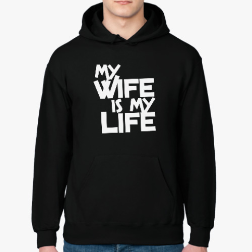 Толстовка худи с принтом My wife is my life