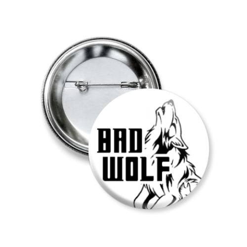 Значок 37мм с принтом Bad Wolf
