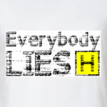 Everybody Lies