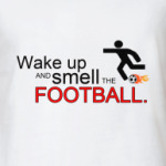 Smell The Football