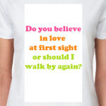 Do you believe