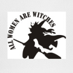 Все женщины - ведьмы