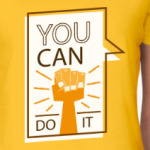 You can do it