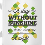 День без солнца - Ночь!