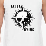  As I lay Dying