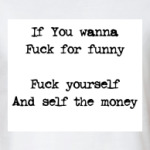If you wanna fuck for funny