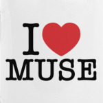 I love Muse