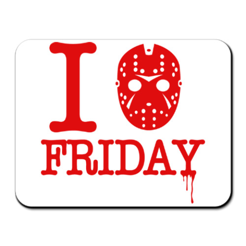 Коврик для мыши с принтом Люблю пятницу