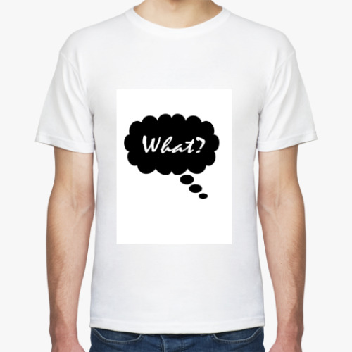 Футболка с принтом What?
