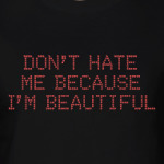 Don't Hate Me
