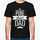 Супер Папа!