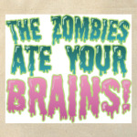 the Zombie ate your brains!