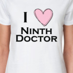  'I Love Ninth Doctor'