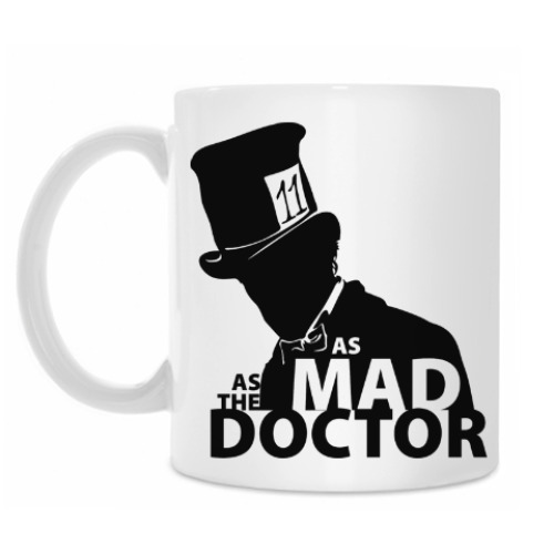 Кружка с принтом As mad as the Doctor