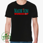 Major Tom Workshop