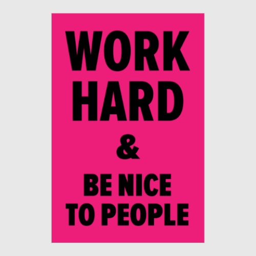 Постер с принтом WORK HARD