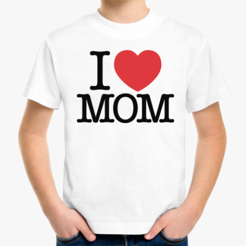 Детская футболка с принтом I love MOM!