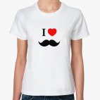 I love moustache