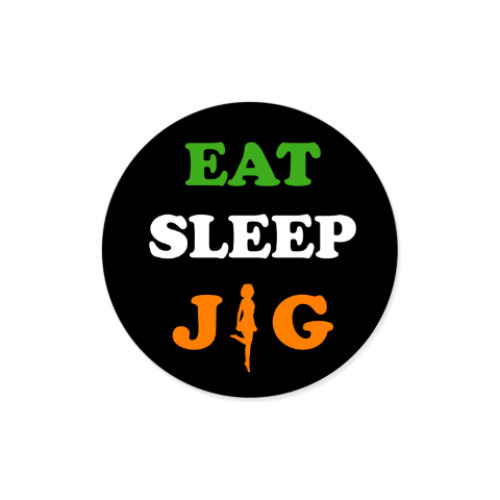 Виниловые наклейки с принтом Eat, sleep, jig!