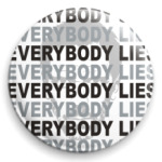 Everybody Lies