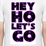 HEY HO LET'S GO