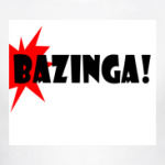  BAZINGA!