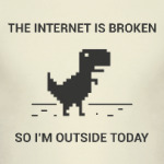 Internet is broken...