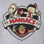 Maniacs