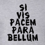 Si vis pacem para bellum