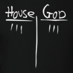 House vs God